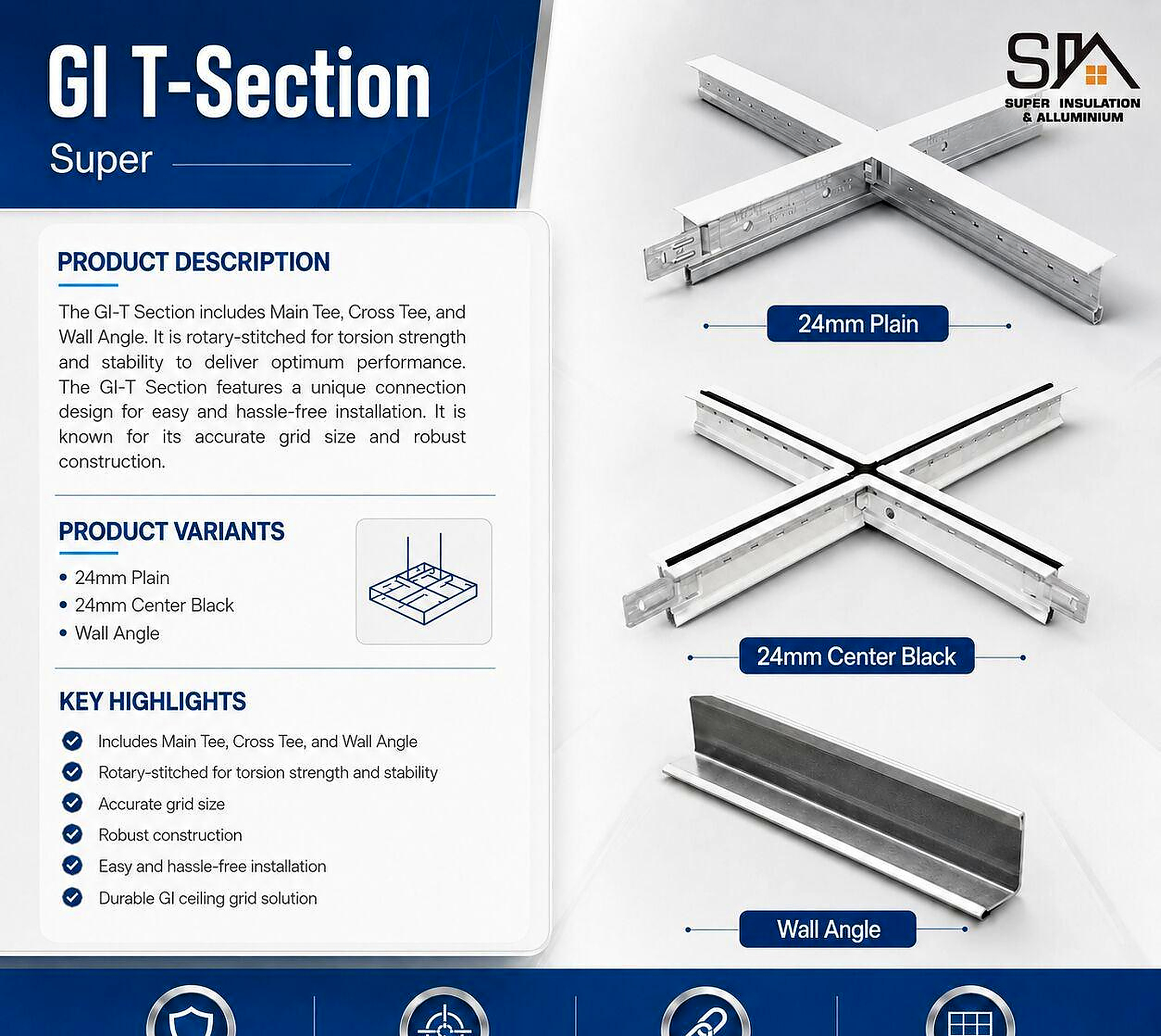 SIA Super GI T-Grid Heavy Duty System